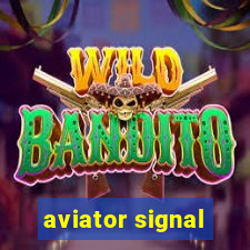 aviator signal